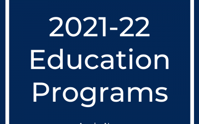 They’re here: Education programs for 2021-22