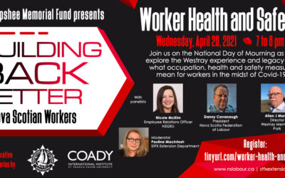 Webinar: Building Back Better for Nova Scotian Workers – Worker Health and Safety