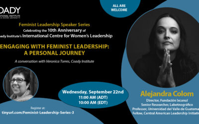 Event: Engaging with Feminist Leadership – A Personal Journey with Alejandra Colom