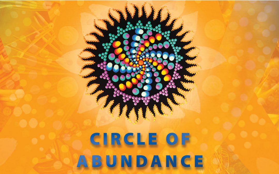 April 2022 Edition: E-zine Highlights Circle of Abundance Experiences