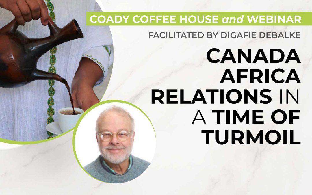 Canada Africa Relations in a Time of Turmoil